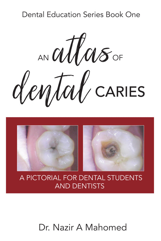 An Atlas of Dental Caries