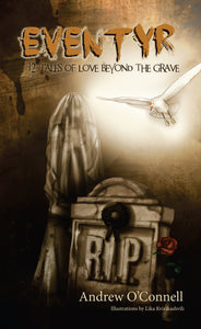 Eventyr: 12 Tales of Love Beyond the Grave