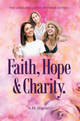 Faith, Hope & Charity
