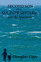 Second Son of a Soldier Settler: On the Spectrum
