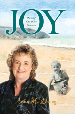 Joy: Walking Out of the Shadows