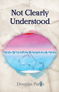 Not Clearly Understood - 2nd Edition