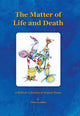 The Matter of Life and Death