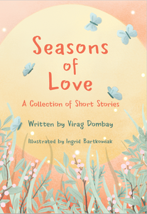 Seasons of Love: A Collection of Short Stories