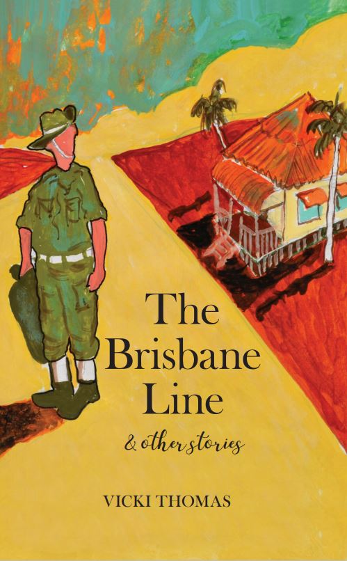 The Brisbane Line & other stories