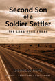 Second Son of a Soldier Settler: The Long Road Ahead