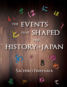 The Events that Shaped the History of Japan