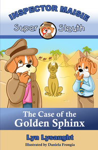 Inspector Maisie, Super Sleuth: The Case of the Golden Sphinx
