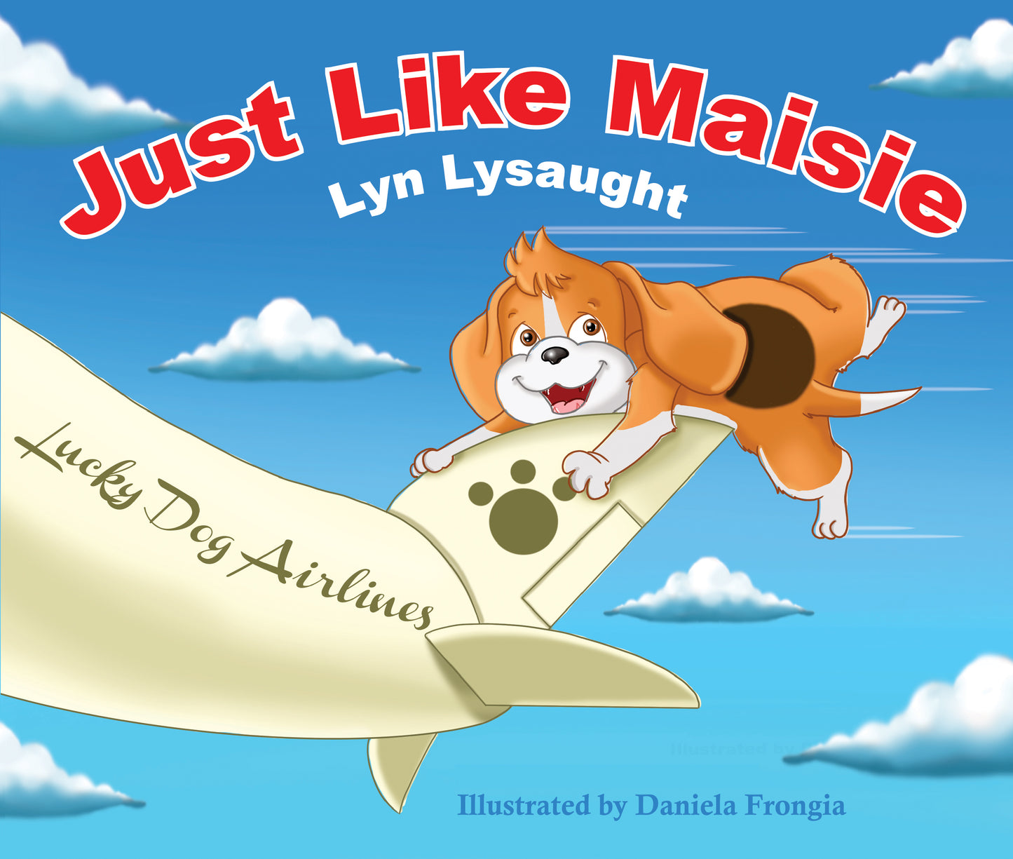 Just Like Maisie