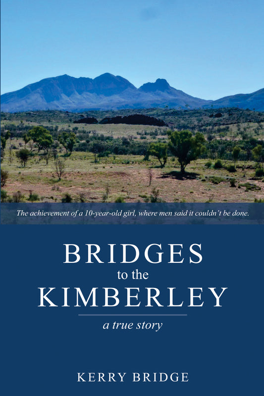 Bridges to the Kimberley