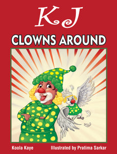 KJ Clowns Around