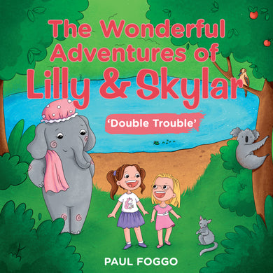 The Wonderful Adventures of Lilly & Skylar