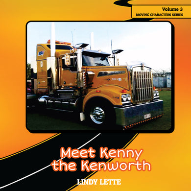 Meet Kenny the Kenworth