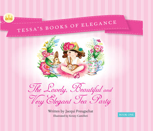 The Lovely, Beautiful and Very Elegant Tea Party
