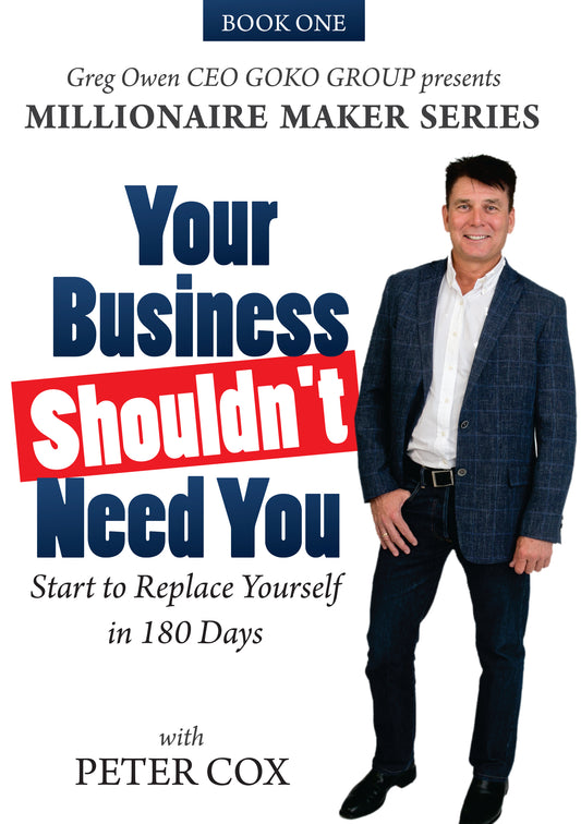 Your Business Shouldn't Need You