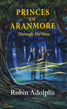 Princes of Aranmore - Through The Way
