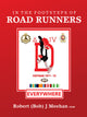 In the Footsteps of Road Runners
