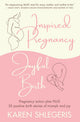 Inspired Pregnancy, Joyful Birth