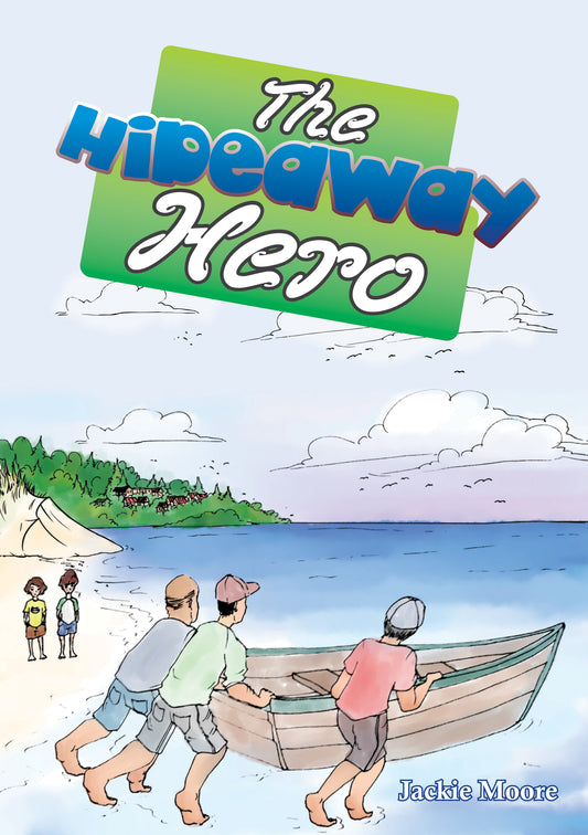 The Hideaway Hero